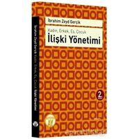 Kadın, Erkek, Eş, Çocuk : İlişki Yönetimi - İbrahim Zeyd Gerçik - Büyüyen Ay Yayınları