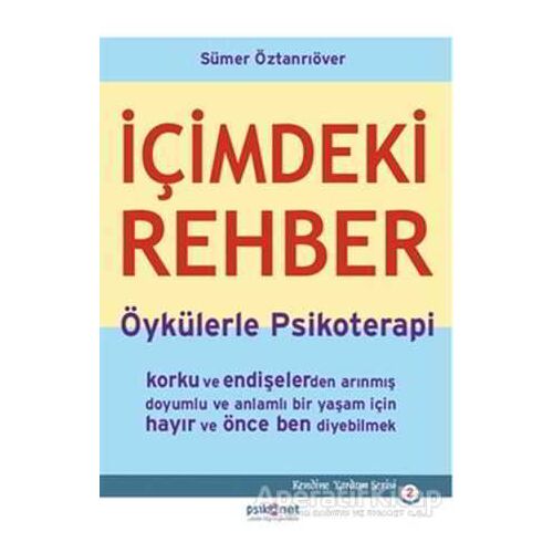 İçimdeki Rehber - Sümer Öztanrıöver - Psikonet Yayınları