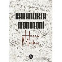 Karanlıkta Monotoni - Hasan Morkoç - Elpis Yayınları