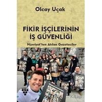 Fikir İşçilerinin İş Güvenliği - Olcay Uçak - Urzeni Yayıncılık