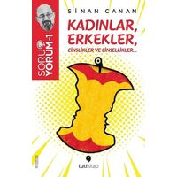 Kadınlar, Erkekler, Cinslikler ve Cinsellikler - Sinan Canan - Tuti Kitap