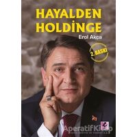 Hayalden Holdinge - Erol Akça - Efil Yayınevi