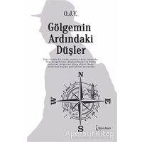 Gölgemin Ardındaki Düşler - O.J.Y. - İkinci Adam Yayınları