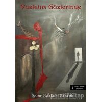 Vuslatım Gözlerinde - Sabır Bozkurt Erarpat - İkinci Adam Yayınları