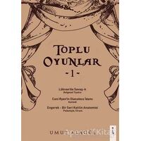 Toplu Oyunlar 1 - Umut Alagül - İkinci Adam Yayınları