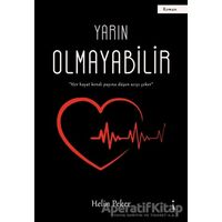 Yarın Olmayabilir - Helin Peker - İkinci Adam Yayınları