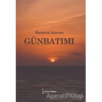 Günbatımı - Hamret Atacan - İkinci Adam Yayınları