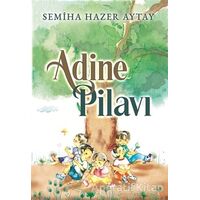 Adine Pilavı - Semiha Hazer Aytay - İkinci Adam Yayınları