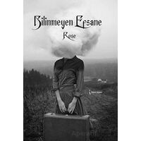 Bilinmeyen Efsane - Rose - İkinci Adam Yayınları