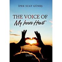The Voıce Of My Inner Heart - İpek Güneş - İkinci Adam Yayınları