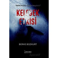 Kelebek Etkisi - Berke Bozkurt - İkinci Adam Yayınları