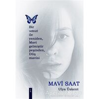 Mavi Saat - Ulya Üskent - İkinci Adam Yayınları