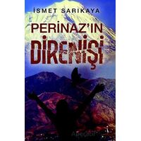 Perinaz’ın Direnişi - İsmet Sarıkaya - İkinci Adam Yayınları