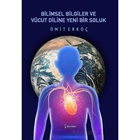Bilimsel Bilgiler Ve Vücut Diline Yeni Bir Soluk - Ümit Erkoç - İkinci Adam Yayınları