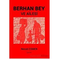 Berhan Bey Ve Ailesi - Necati Esmen - İkinci Adam Yayınları
