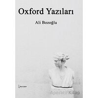 Oxford Yazıları - Ali Bozoğlu - İkinci Adam Yayınları