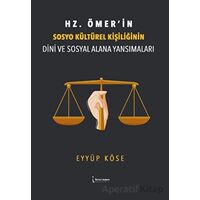 Hz. Ömer’in Sosyo Kültürel Kişiliğinin Dini Ve Sosyal Alana Yansımaları