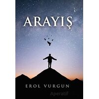 Arayış - Erol Vurgun - İkinci Adam Yayınları