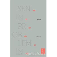 Senin Problemin Egzistansiyel - Volkan Sönmez - İkinci Adam Yayınları