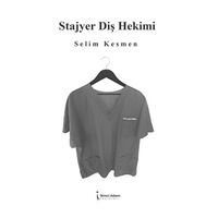 Stajyer Diş Hekimi - Selim Kesmen - İkinci Adam Yayınları