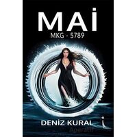 Mai MKG - 5789 Birinci Kitap - Deniz Kural - İkinci Adam Yayınları