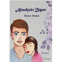 Menekşeler Diyarı - Hatice Dabak - İkinci Adam Yayınları