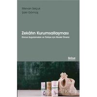 Zekatın Kurumsallaşması - Şakir Görmüş - İktisat Yayınları