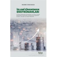 İslami Finansman Enstrümanları - Muhammet Erkam Bakacak - İktisat Yayınları