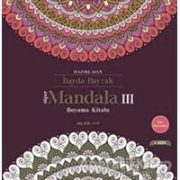 Süper Mandala 3 - İlayda Bayrak - Alfa Yayınları