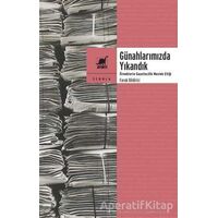 Günahlarımızda Yıkandık - Faruk Bildirici - Ayrıntı Yayınları