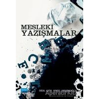 Mesleki Yazışmalar - Emel Selimoğlu - Nobel Akademik Yayıncılık