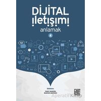 Dijital İletişimi Anlamak-4 - Mustafa Bostancı - Palet Yayınları