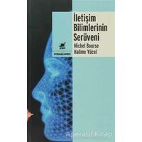 İletişim Bilimlerinin Serüveni - Halime Yücel - Ayrıntı Yayınları