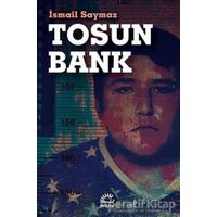 Tosun Bank - İsmail Saymaz - İletişim Yayınevi