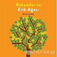 Rakamlar ve Erik Ağacı - Murat Celep - İletişim Yayınevi