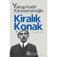 Kiralık Konak - Yakup Kadri Karaosmanoğlu - İletişim Yayınevi