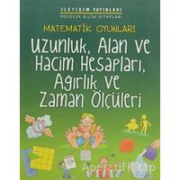 Uzunluk, Alan ve Hacim Hesapları, Ağırlık ve Zaman Ölçüleri - Andrew King - İletişim Yayınevi