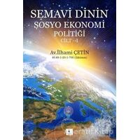 Semavi Dinin Sosyo Ekonomi Politiği Cilt 1 - İlhami Çetin - Kule Kitap