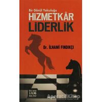 Hizmetkar Liderlik - İlhami Fındıkçı - Alfa Yayınları