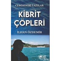 Cebimdeki Yazılar Kibrit Çöpleri” - İlhan Özdemir - Gülnar Yayınları