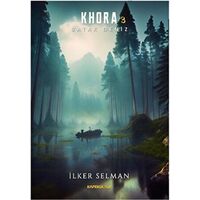 Khora 3 - Batak Deniz - İlker Selman - Kafe Kültür Yayıncılık