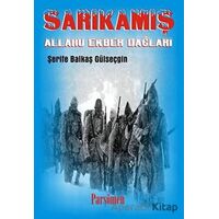 Sarıkamış - Şerife Balkaş Gülseçgin - Parşömen Yayınları