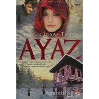 Ayaz - İlknur İnsaf Turan - Cinius Yayınları