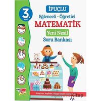 3. Sınıf İpuçlu Eğlenceli - Öğretici Matematik Yeni Nesil Soru Bankası