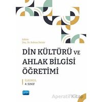 Din Kültürü Ve Ahlak Bilgisi Öğretimi - İlkokul 4. Sınıf - Kolektif - Nobel Akademik Yayıncılık