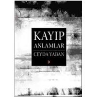 Kayıp Anlamlar - Ceyda Yaban - Cinius Yayınları