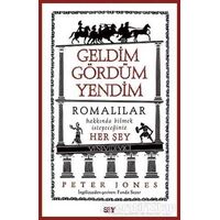 Geldim Gördüm Yendim - Peter Jones - Say Yayınları