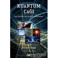 Kuantum Çağı - Brian Clegg - Say Yayınları
