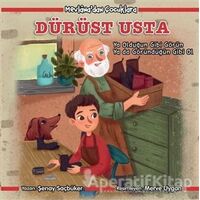 Dürüst Usta - Mevlana’dan Çocuklara - Şenay Saçbüker - Martı Çocuk Yayınları