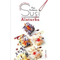 Suşi Alaturka - Arzu Yurtsever - Alfa Yayınları
